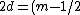 2d = (m - 1/2)\lambda